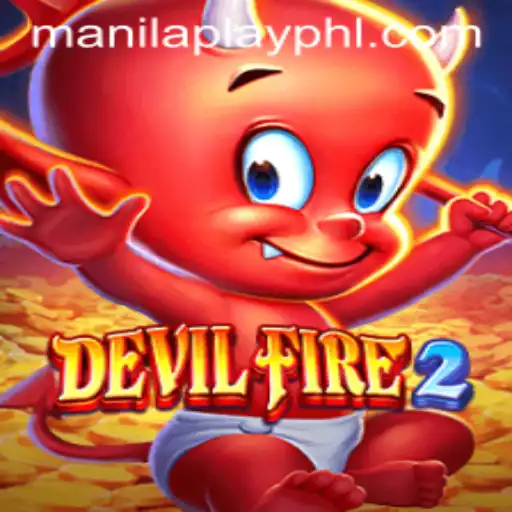Explore the Thrilling World of DevilFire2: ManilaPlay's Latest Gaming Sensation